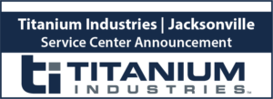 Titanium Industries Jacksonville Service Center