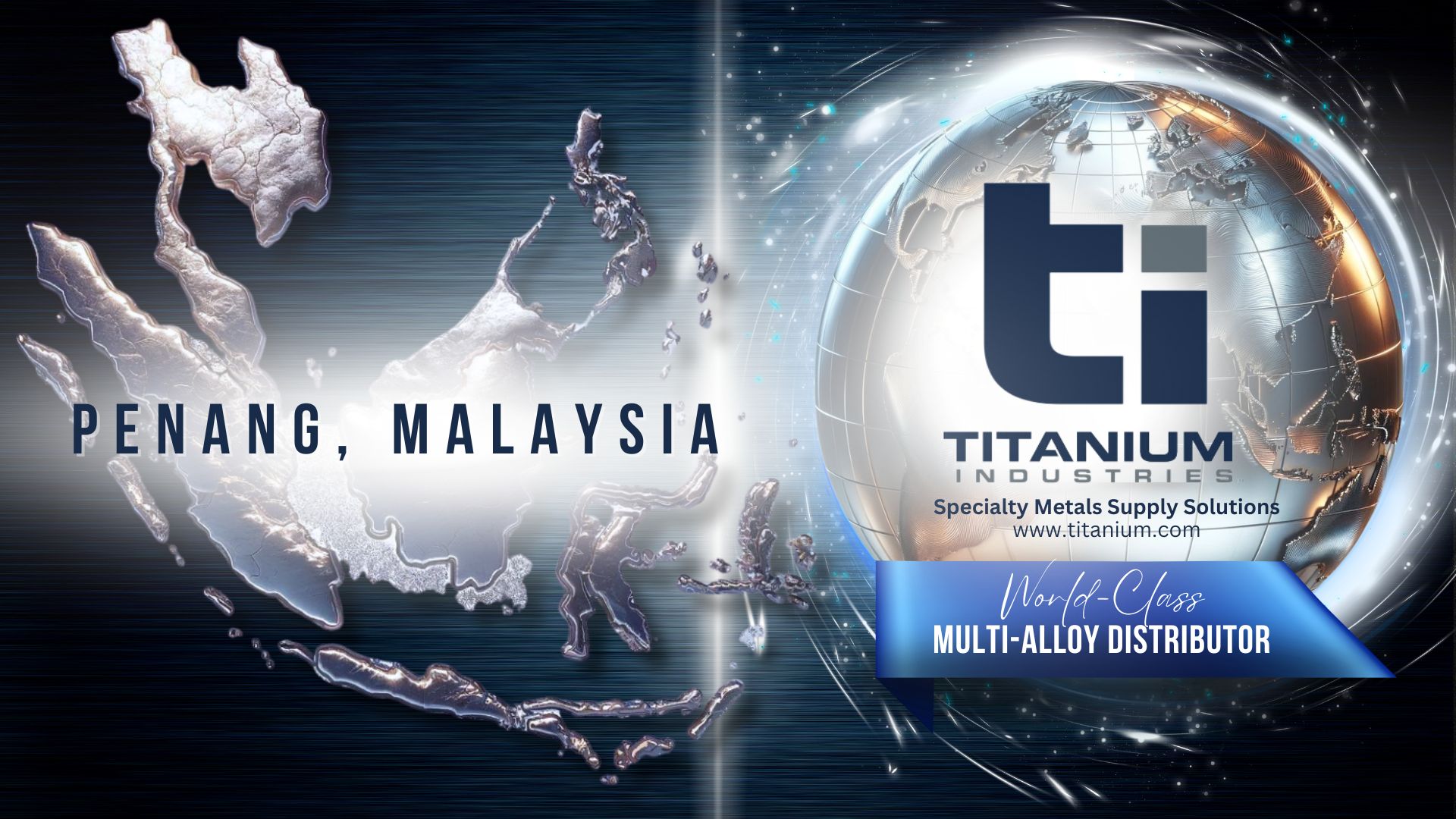 Titanium Industries Southeast Asia Sdn Bhd. Penang, Malaysia