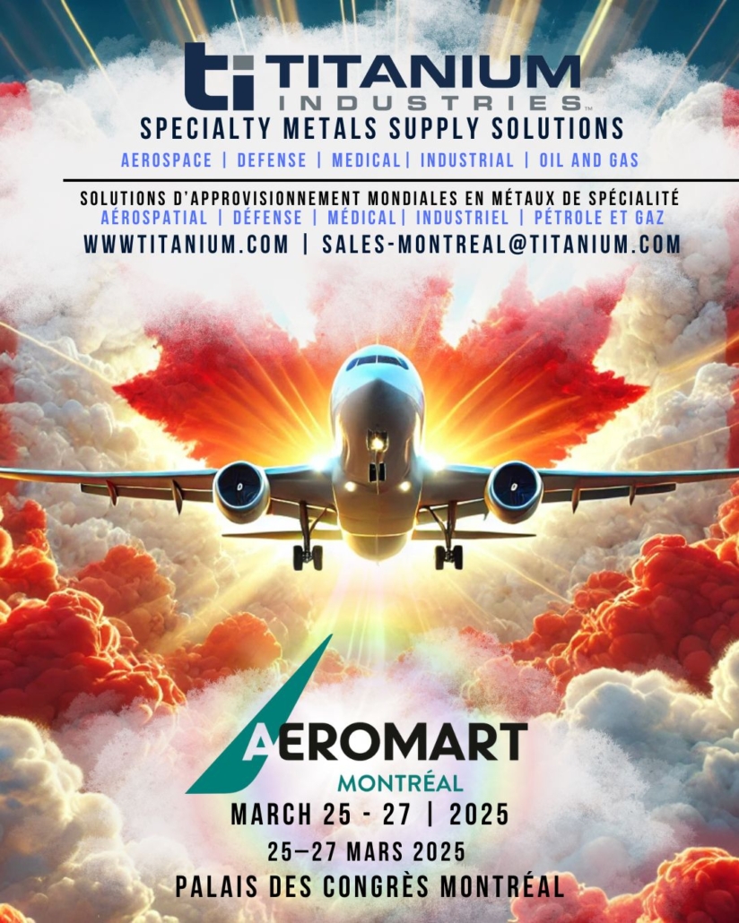 Aeromart Montreal Titanium Industries to Exhibit at Aeromart Montreal 2025