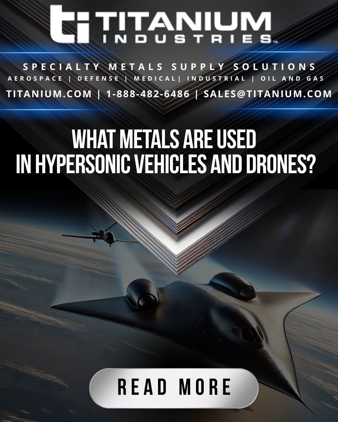 hypersonic metals | drones | drone alloy suppliers | What metals are used in hypersonic missles | aerospace grade titanium | nickel alloys for missles| metals for hypersonic flight | specialty alloys