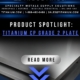 Titanium CP Grade 2 Plate